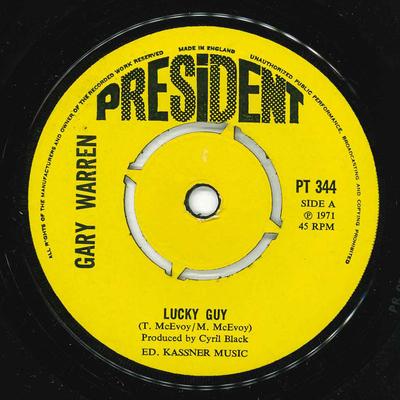 7inch Record GARY WARREN - Lucky Guy PT344 President Recor 1971 UK Pop Used