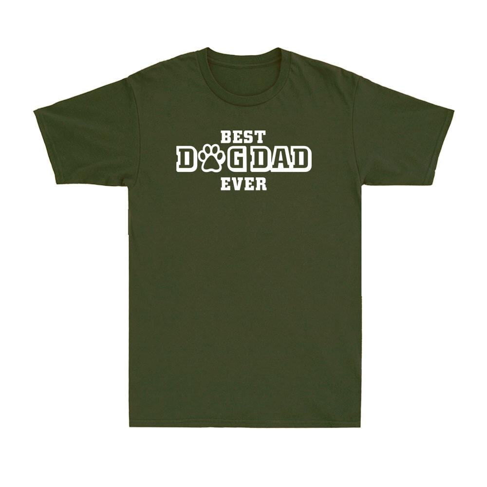 Best Dog Dad Ever Funny Fathers Day And Birthday Gift TShirt For Dog Lovers