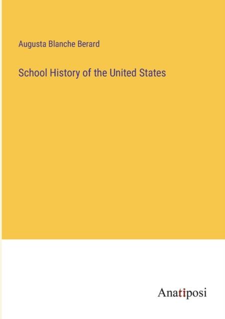 The School History of the United States Book