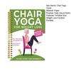30-Day Chair Yoga Guide Book Adults Seniors Beginners Strength Flexibility Balance Training Sitting On Chair Weight Loss Challenge Book