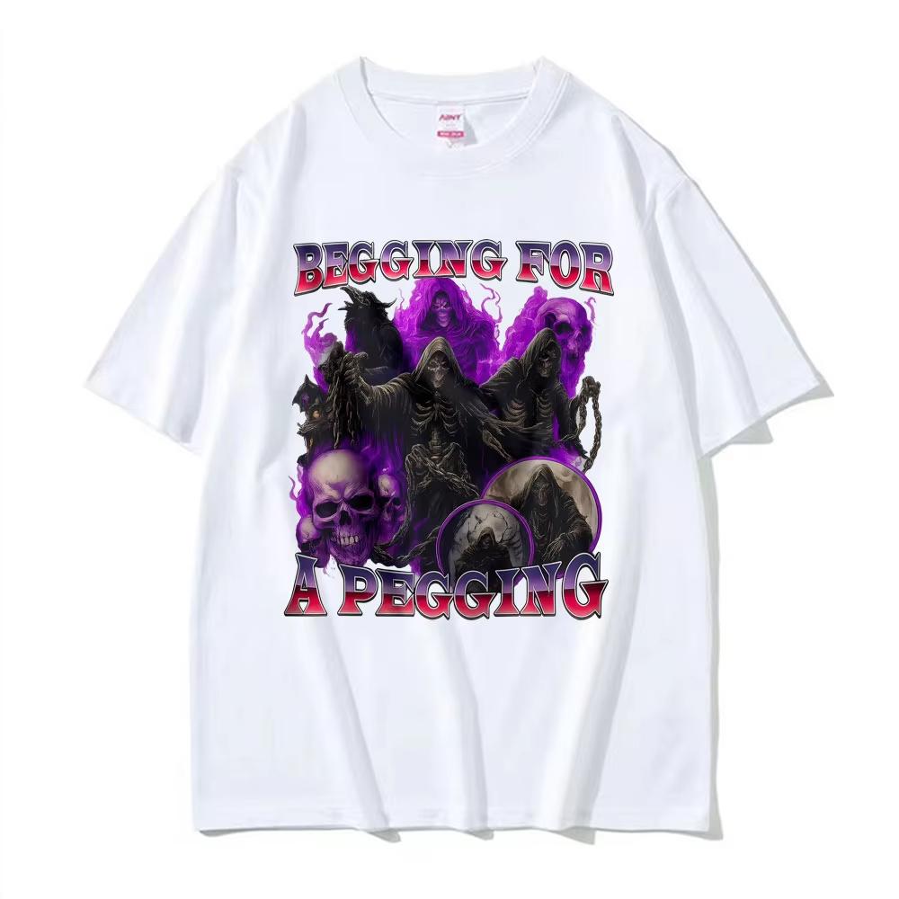 Begging for A Pegging Funny Meme Printed T Shirt Debi Tirar Mas Fotos T-shirt Men's Fashion Short Sleeves Cotton O-Neck T-shirts
