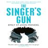 The Singers Gun by Emily St. John Mandel Paperback Book 9781447280057