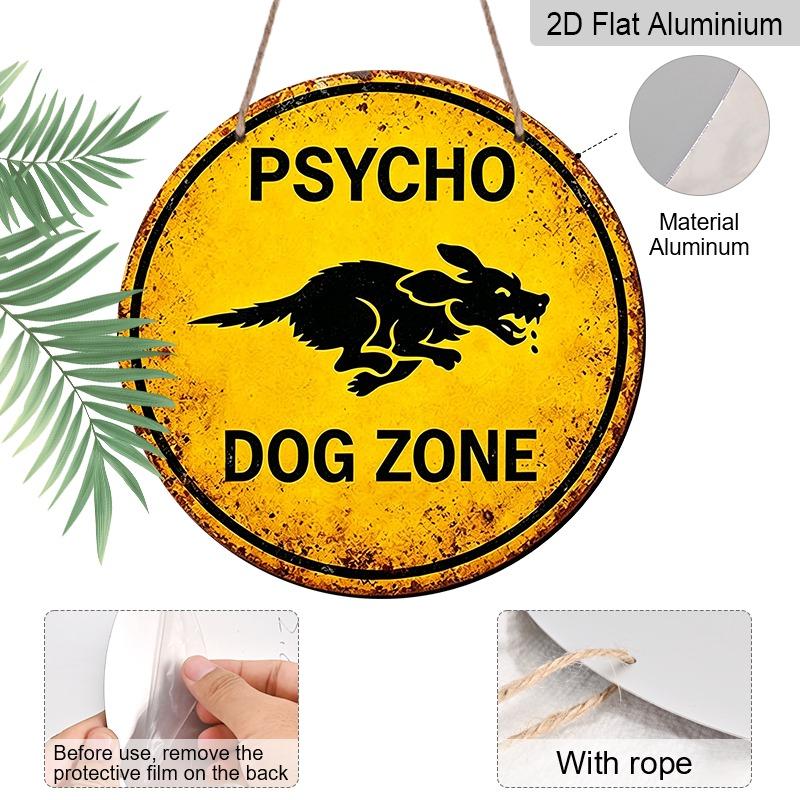 Vintage Psycho Dog Zone Metal Wall Art 7.87x7.87 / 11.81x11.81 Inch Round Aluminum Sign for Outdoor Yard Warning Decor