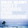 Forty Words for Sorrow by Giles Blunt Paperback Book 9780007115778