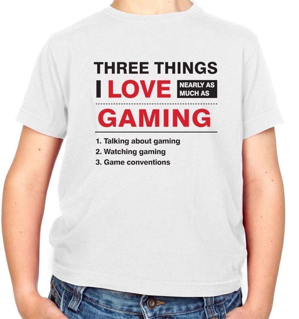 Three Things I Love As Various As I Game - T-Shirt - Funny Gamer Video Games 150