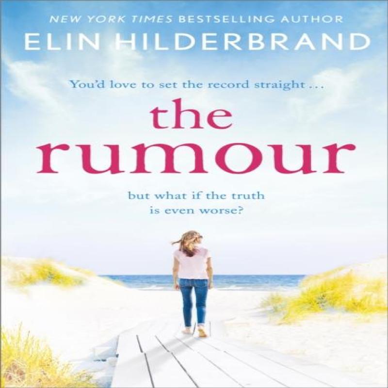 The Rumour by Elin Hilderbrand Paperback Book 9781473611153