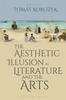 Bok The Aesthetic Illusion In Literature and the Arts
