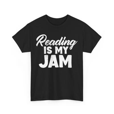 Reading Is My Jam Books Reading Lovers Bookworm Women Men T-Shirt