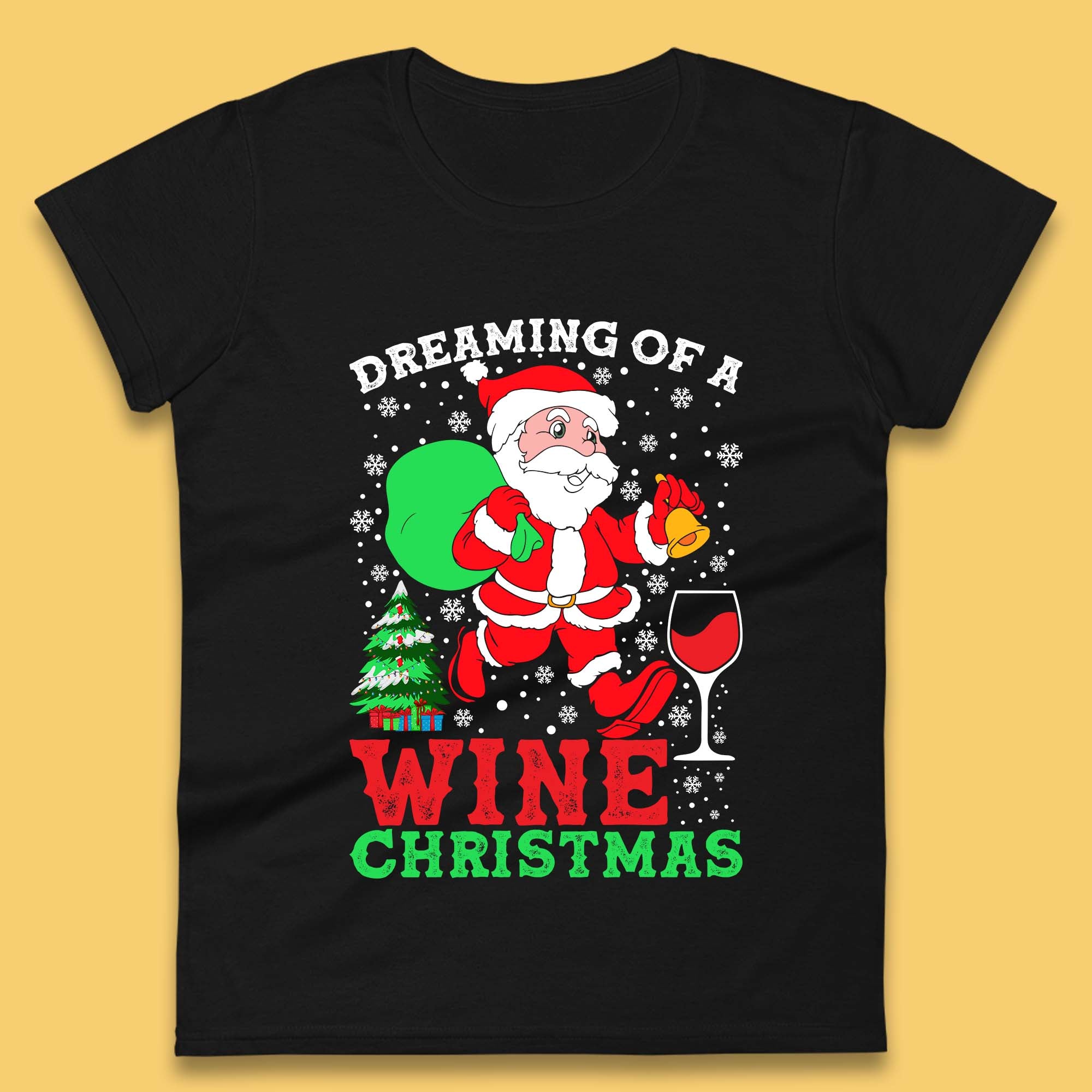 Dreaming Of A Wine Christmas Womens T-Shirt Mens Tops Tees Unisex 3XL