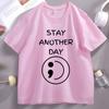 Sad Stay Another Day T Shirt Unisextal Health Awareness TShirt Unisex Women Cotton Short Sleeve Round Neck Tees Casual Loose Tops