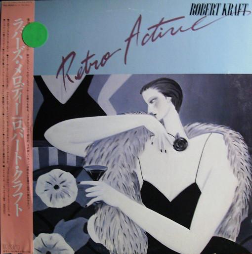 

LP Record ROBERT KRAFT Retro Active RJL8043 RCA 1983 Japan Obi Jazz Used