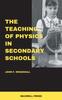 The The Teaching of Physics In Secondary Schools Book