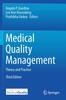 The Medical Quality Management : Theory and Practice Book