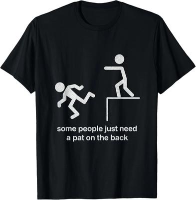Lustig Manche Leute brauchen einfach einen Klaps auf den Rücken Lustiges Sarkasmus Geschenk Unisex T-Shirt