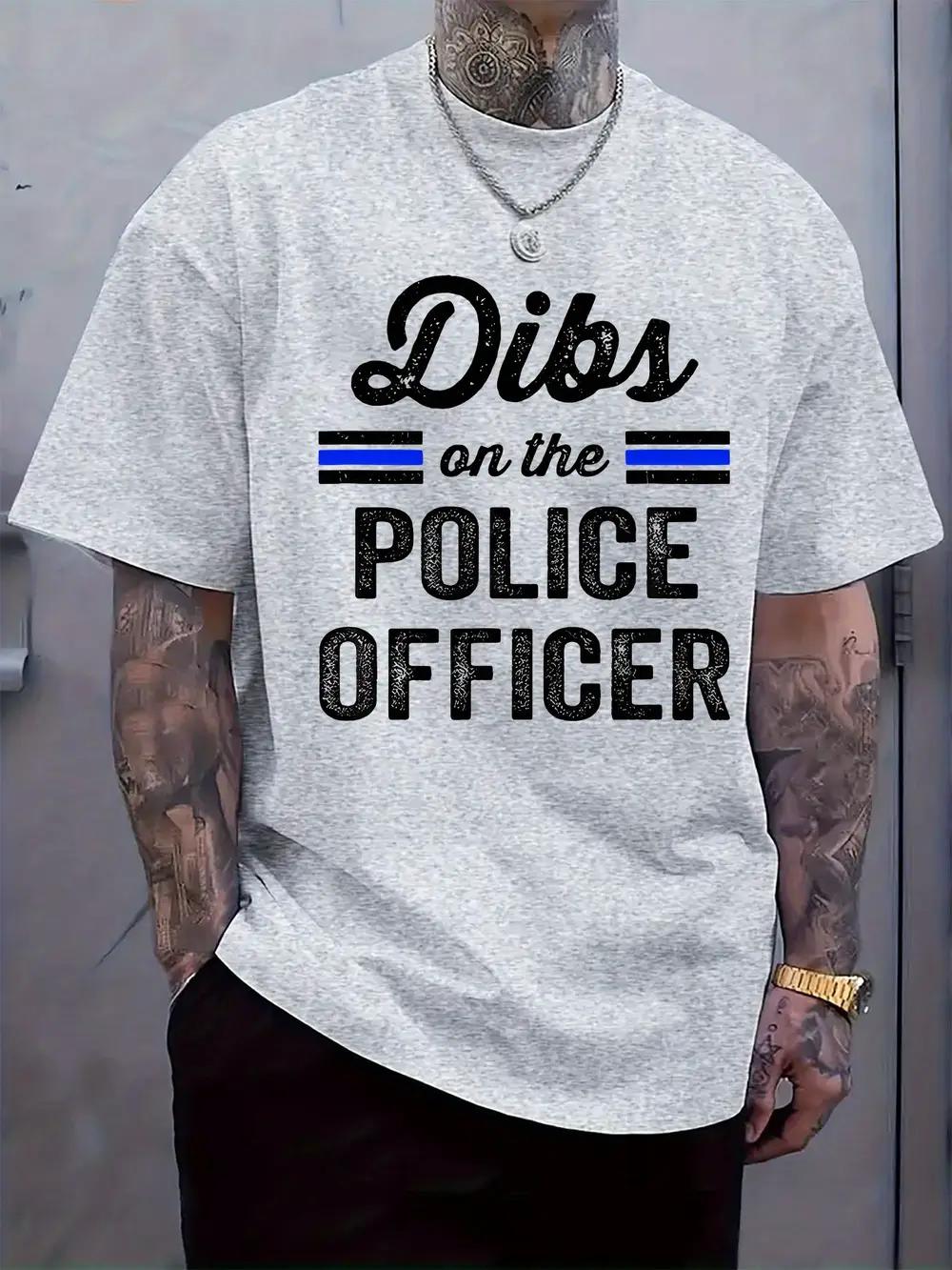 

Casual Crew Neck T-shirt with Dibs on the Police Officer Print S