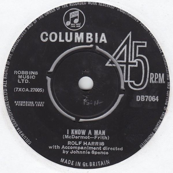 

7inch Record ROLF HARRIS - I Know A Man DB7064 Columbia 1963 UK Pop Used