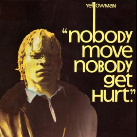LP Record YELLOWMAN Nobody Move Nobody Get Hurt GREL71 Greensleeves UK 1984 UK Reggae Ska Dub