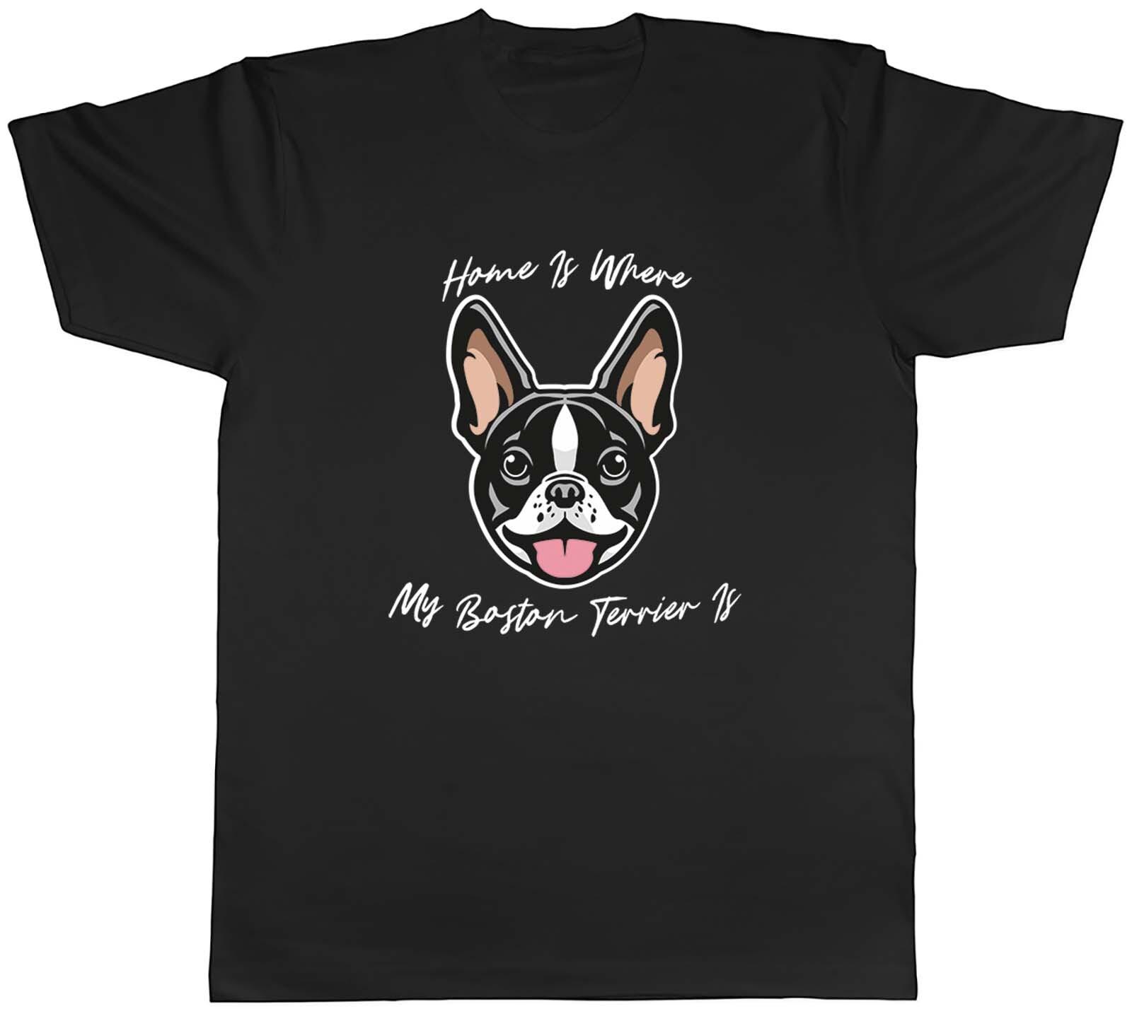 Dog Pet Lover Mens T-Shirt Home is where my Boston Terrier is Tee Gift L