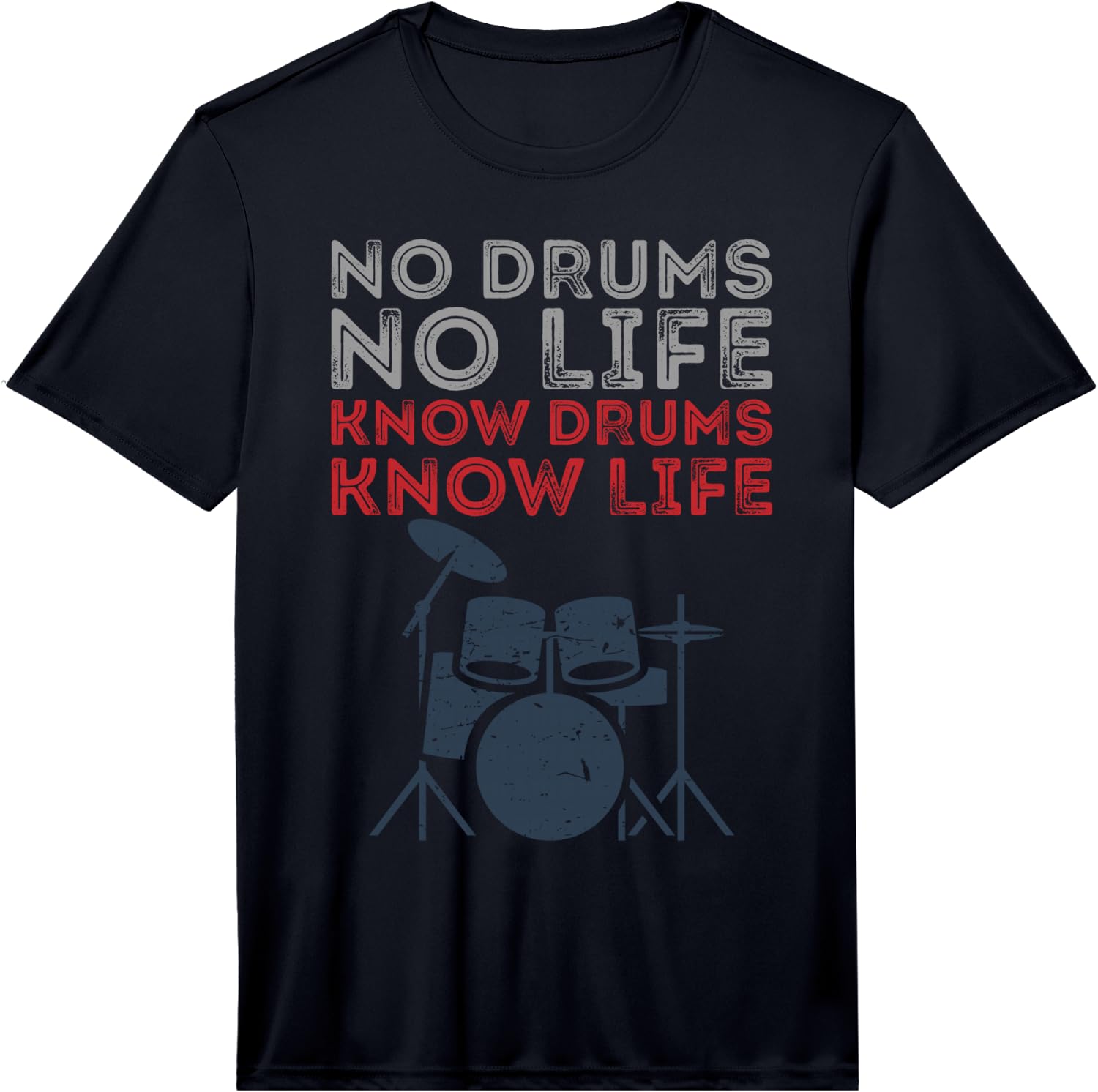 No Drums No Life Musician Gift Fun Performance  Unisex T-Shirt S