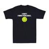 I Can't I Have Pickleball Funny Pickle Ball Player Novelty Men's T-Shirt