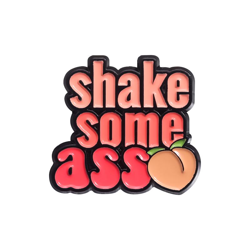 Fruit Enamel Pins Custom Shake Some Ass Brooches Lapel Badges Cutie With A Booty Jewelry Gift for Kids Friends