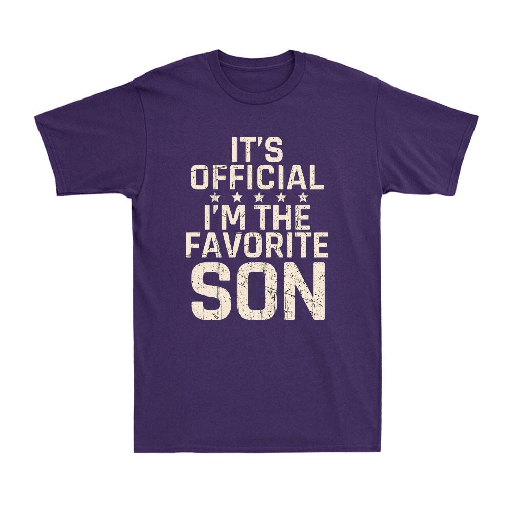 Its Official Im The Favorite Son Funny Family Joke Vintage Unisexs Tshirt