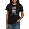 CafePress Every Short Girl Needs A Tall Best Friend T Shirt Womens Cotton Dark Graphic T-Shirt
