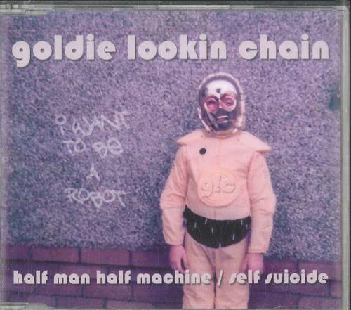 

CD GOLDIE LOOKIN CHAIN Half Man Half Machine Self Suicid DUSTY019CD MUST... DESTROY 2004 UK Rap HipHopRB Used