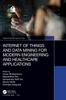 Buch Internet of Things and Data Mining for Modern Engineering and Healthcare Applications