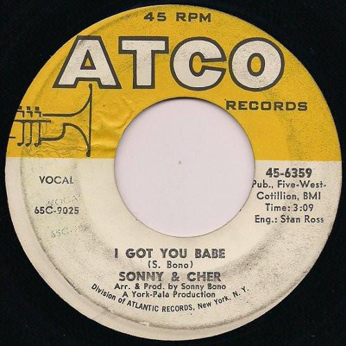 

7inch Record SONNY & CHER - I Got You Babe 456359 ATCO Records 1965 US Pop Used