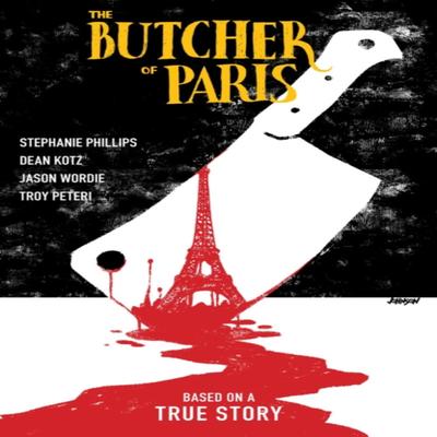 The Butcher of Paris by Jason Wordie Paperback Book 9781506715698