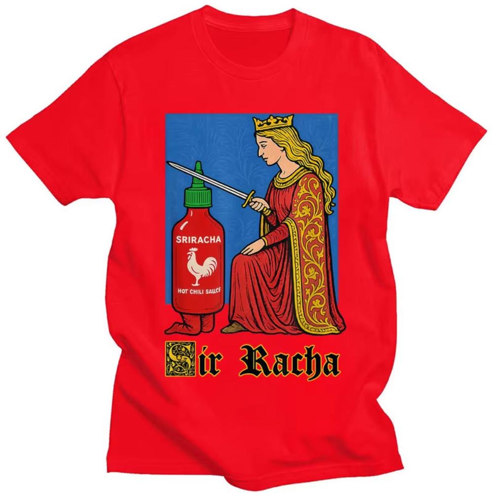 Sir Racha Funny Chili Sauce Meme Print T Shirt Men's Women Humor Popular T-shirts Casual Cotton Fashion T-Shirt Streetwear Gifts