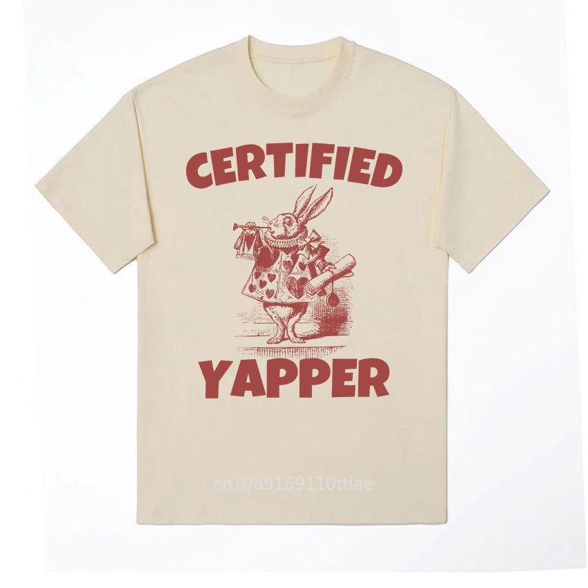Certified Yapper Funny Gift Meme T Shirts Men Women's Vintage Cartoon Graphic T Shirt Oversized Cotton Short Sleeve Unisex T-Shirt Tops