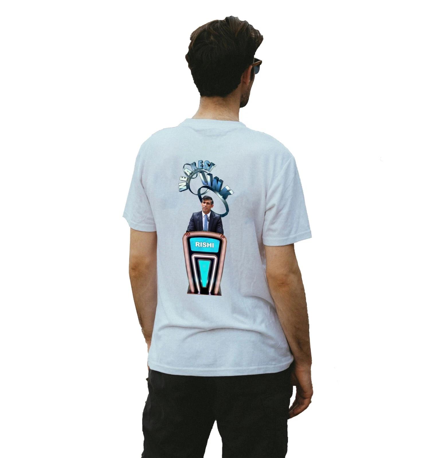 Unisex T-Shirt - Weakest Link - Rishi Sunak Edit Comedy Novelty UK Vote 4XL