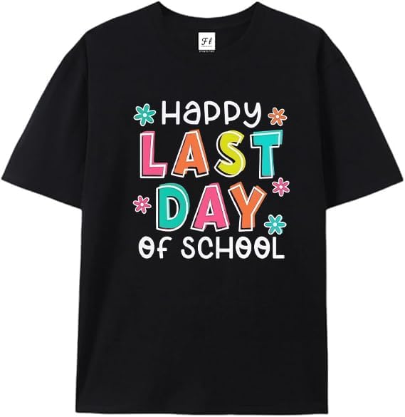 Happy Last Day of School Shirt for Teachers: Teacher Last Day of School Shirt Summer Break End of Year Gifts Tee Tops Black S