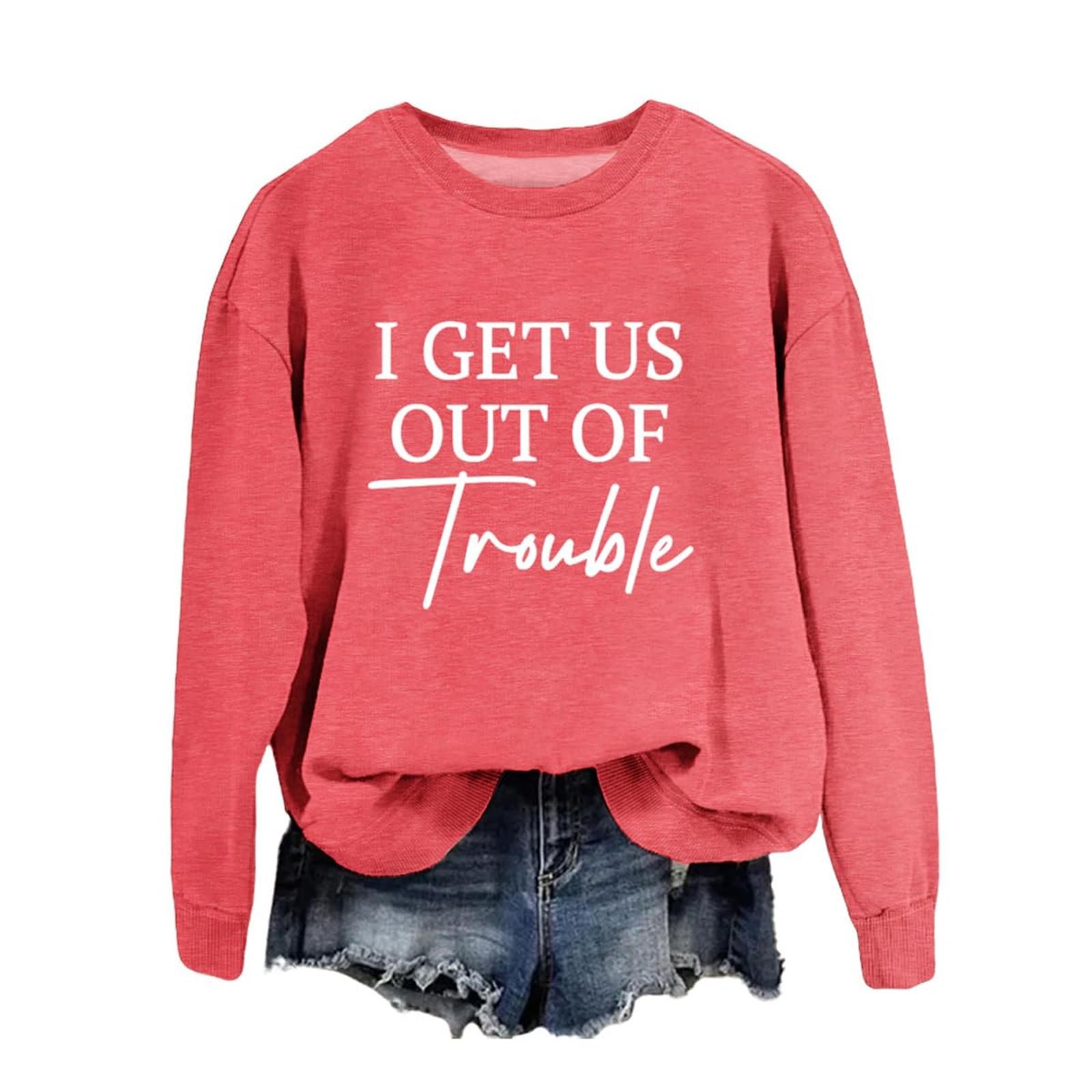 

Женская мода повседневная свободная толстовка с круглым вырезом и принтом «I GET US OUT OF Trouble» с длинным рукавом XL арбуз красный