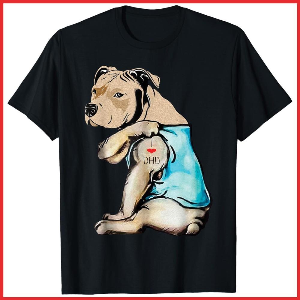 Pitbull Dog I Love Dad Tattoo Funny Family Black Cotton T-Shirt Unisex T-Shirt XXXXL