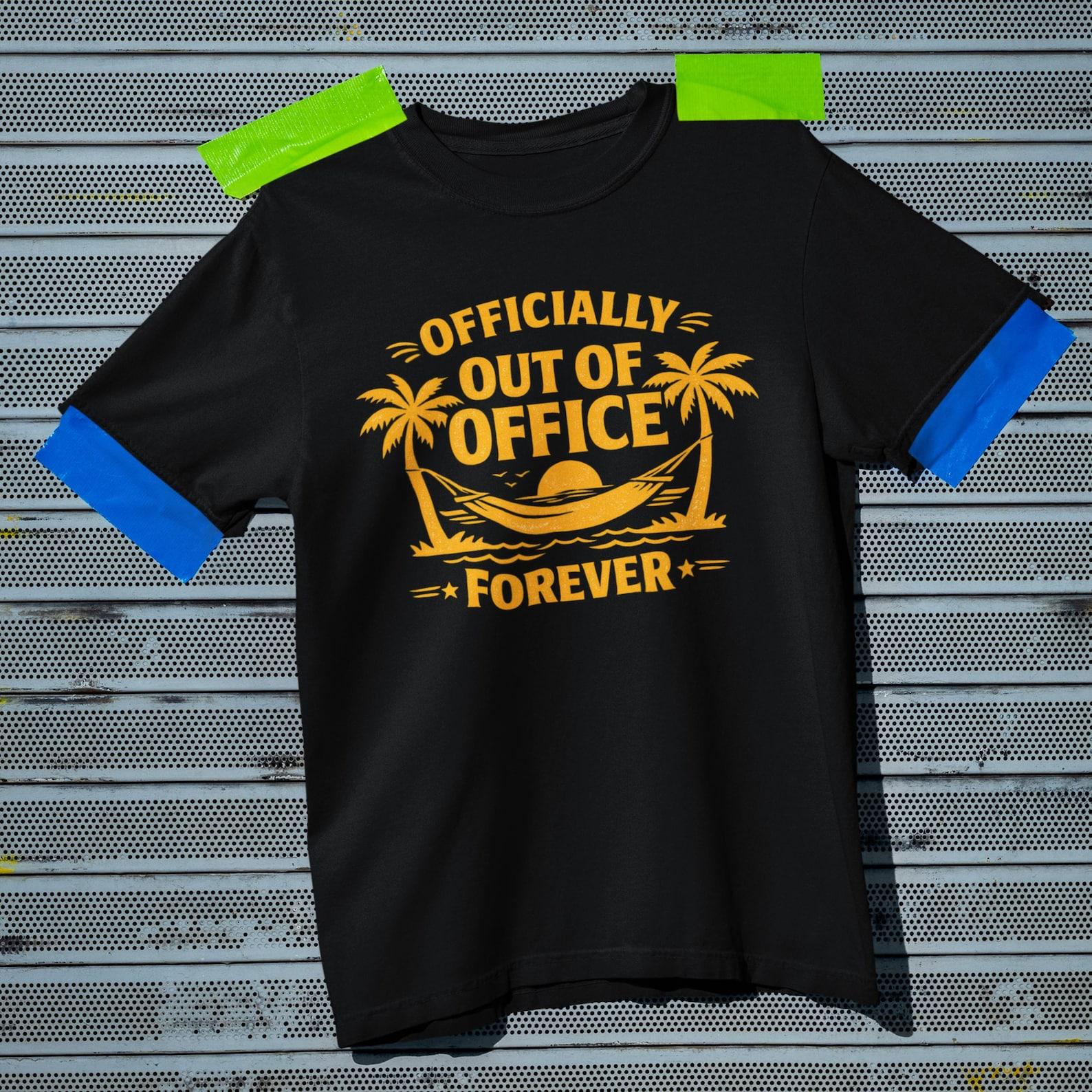 Officially Out of Office Forever Shirt, Retirement Gift Tee, Coworker Farewell Comfort Colors 1717 2XL