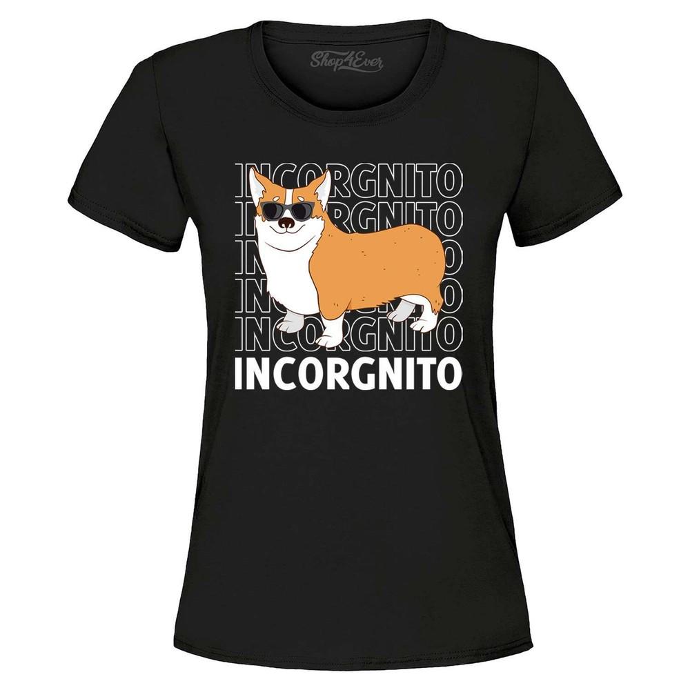 

Incorgnito Funny Corgi Dog Incognito Women s T-Shirt Pet Shirts 3XL