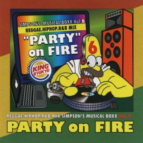 Mix CD SIMPSON  Party On Fire 6 MIXCD214839 Simpson JPN 2016 Japan Japanese Club Dance