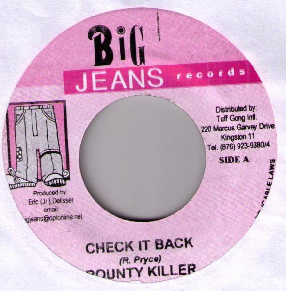 

7inch Record BOUNTY KILLER - Check It Back none Big Jeans Recor 2004 Jamaica Reggae, Ska & Dub Used