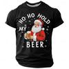 Simple Fashion Letter Print Unisexs Shortsleeve TShirt Casual HO HO HOLD MY BEER T Shirt Daily Street Unisex Unisex Santa Graphic Top