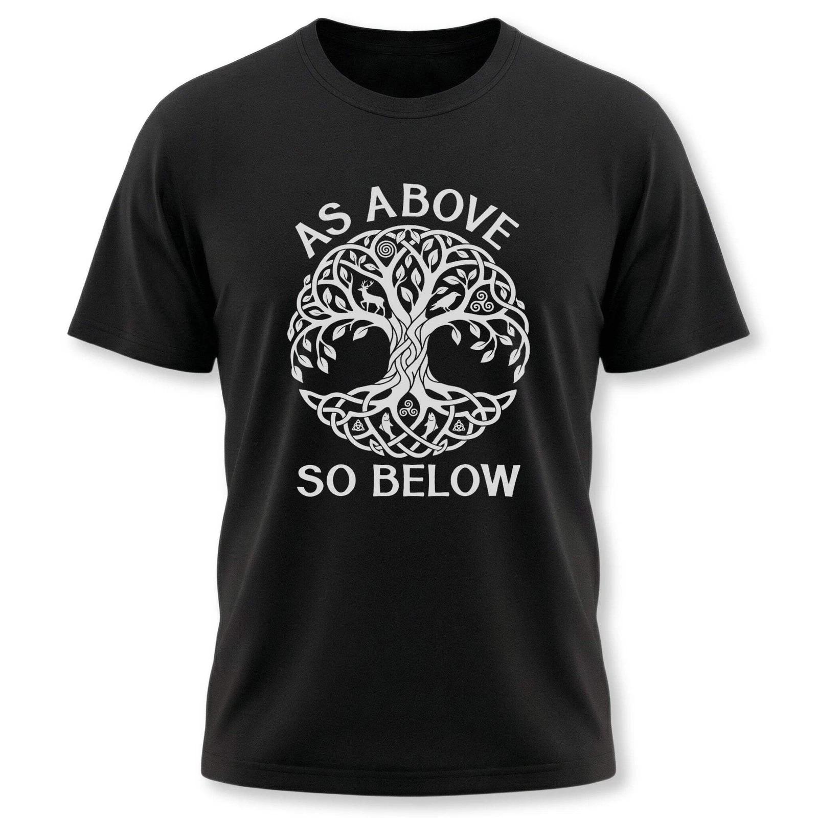 Celtic Tree Of Life T-Shirt | As Above So Below Text | Yggdrasil Graphic Tee XXXXL