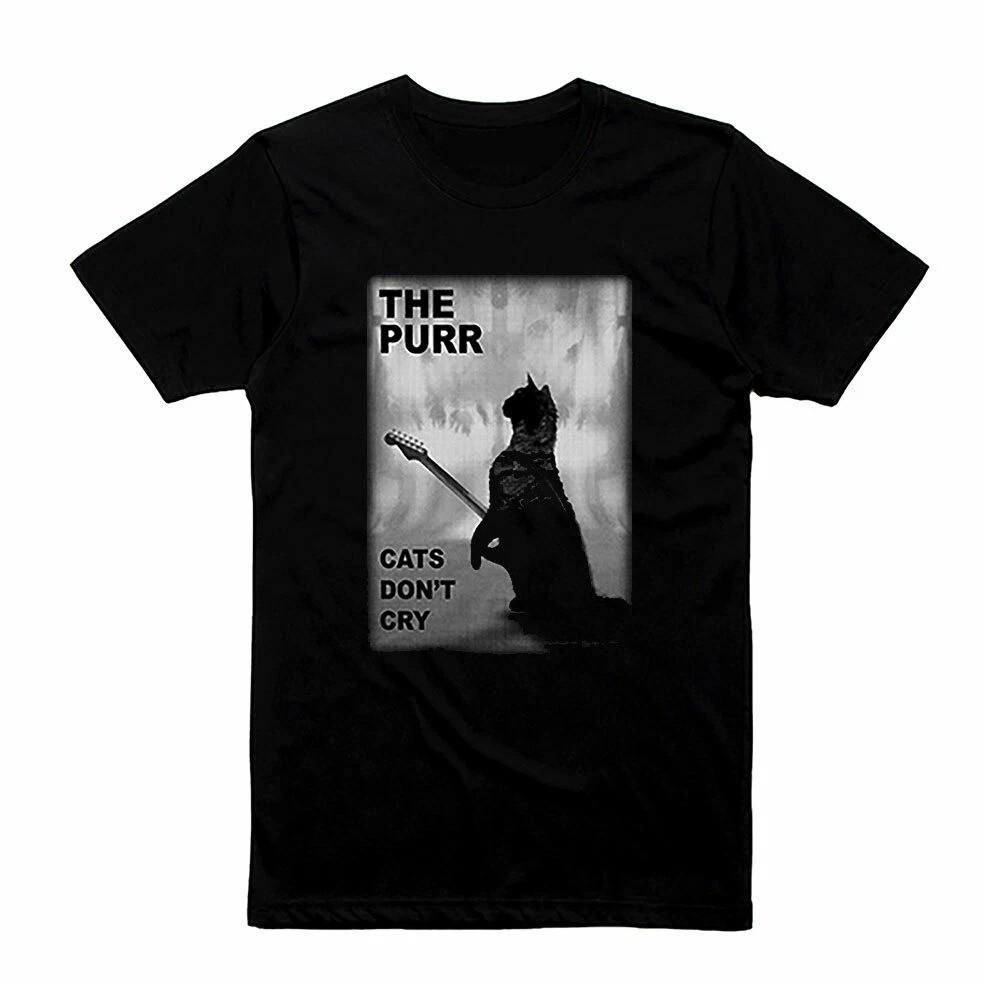 The Purr Cats Don t Cry Black Unisex T-Shirt S-5XL Q8214 S