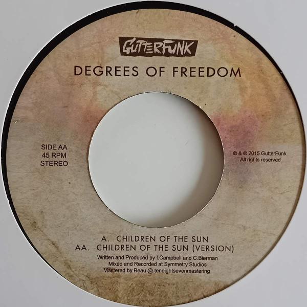 

Пластинка 7 дюймов DEGREES OF FREEDOM 3 Children Of The Sun GF011 Gutterfunk 2015 Великобритания Регги Ска Даб Б/у