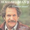 7inch Record MORT SHUMAN  Comme Avant 6172138 Philips 1978 France Pop Used