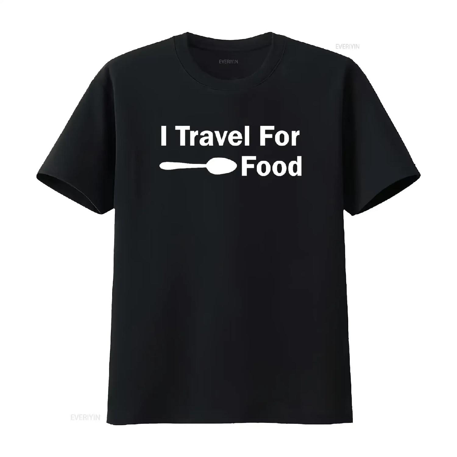 

I Travel for Food T Shirt vintage Washed Top For Everyday Wear streetwear homme designer clothes Breathable Soft Stylish S чёрный