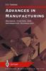 The Advances In Manufacturing : Decision, Control and Information Technology Book