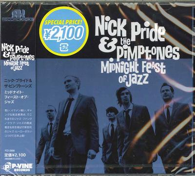 CD NICK PRIDE  THE PIMPTONES  Midnight Feast of Jazz PCD20098 PVine Records 2011 Japan ObiJazz Used
