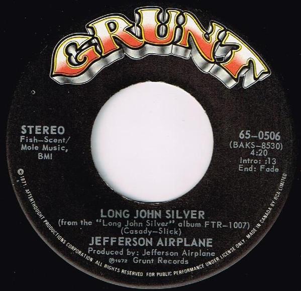 

7inch Record JEFFERSON AIRPLANE Long John Silver 650506 Grunt 1972 Canada Rock Used